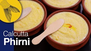 Phirni Recipe—Firni—Perfect Kolkata Mughlai Style Rice Pudding—Ramzan amp Eid Special Recipe [upl. by Alahsal]