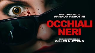 Arnaud Rebotini  Occhiali Neri Dario Argentos Dark Glasses Theme Extended by Gilles Nuytens [upl. by Rance]