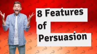 What are the 8 features of persuasive text [upl. by Cimah991]