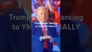 Trump Starts Dancing to YMCA🇺🇸trump maga election shorts unitedstates donaldtrump president [upl. by Mathews]