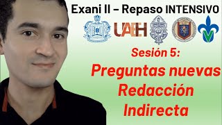 Sesión 5 Preguntas nuevas en Redacción Indirecta  Exani II  Repaso intensivo [upl. by Yema]