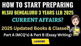 NLSAT 2025 Law Current Affairs Preparation StrategyNLSIU 3 year LLB GK Classes Books Part A amp B [upl. by Encrata]