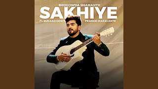 SAKHIYE SAKHIYE feat Sunaad Gowtham amp Pramod Maravante [upl. by Jelle624]