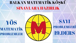 YÖS MATEMATİK PROBLEMLER 19 DERSSayı Problemleri Konu Testi4 [upl. by Jazmin877]