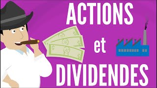 LES ACTIONS ET LES DIVIDENDES  Ce que TOUT LE MONDE devrait savoir l DME [upl. by Lancelle]