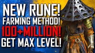 Elden Ring  100 MILLION RUNES  After Patch  NEW RUNE Farming Method  Get MAX LEVEL FAST [upl. by Adnilem]