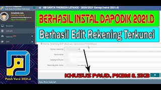 Cara Instal Dapodik 2021 D dan Edit Nomor Rekening Pada Dapodik 2021d  Juan Kefi [upl. by Cuthbert21]