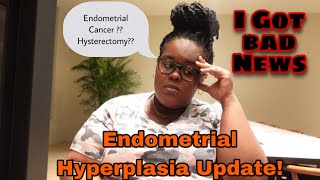 Endometrial Hyperplasia With Atypia Update  Do I Have Endometrial Cancer [upl. by Yllier]