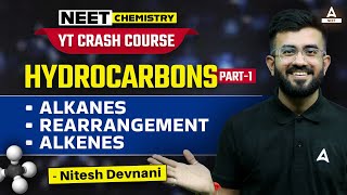 Hydrocarbons Chemistry Class 11  Part 1  YT Crash Course  NEET 2024  Nitesh Devnani [upl. by Lanahtan392]