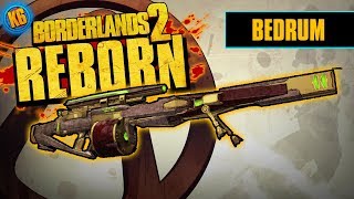 BL2 REBORN  BEDRUM Item Review Borderlands 2 [upl. by Dulcle]