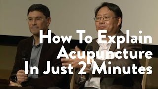 How To Explain Acupuncture In 2 Minutes [upl. by Charlena]