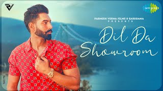 Parmish Verma  Dil Da Showroom  Recreation  Official Video  New Punjabi Song 2021 [upl. by Aromas]