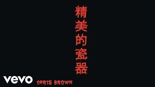 Chris Brown  Fine China Audio [upl. by Ammej626]