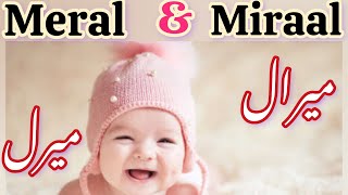 Miral amp Meral name meanings in urdu is it Meeral or Meral Muslim baby girl name [upl. by Azyl]