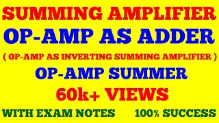 OPAMP AS SUMMING AMPLIFIER  OPAMP ADDER  SUMMING AMPLIFIER  OPAMP  WITH EXAM NOTES [upl. by Geilich]