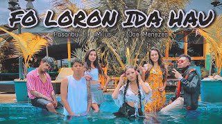 OVID16  FO LORON IDA HAU OFFICIAL MUSIC VIDEO [upl. by Gertie]