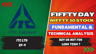 ITC Ltd  Best FMCG Stock to Buy for Long Term 50 Days 50 Stocks of Nifty Fifty  Ep9 [upl. by Carmina]