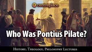 Who Was Pontius Pilate [upl. by Rexer]