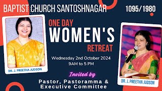 MESSAGE BY DR PREETHA JUDSON  WOMENS RETREAT  20214  BAPTIST CHURCH SANTOSHNAGAR  10951980 [upl. by Elka]