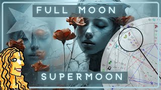 Blue Full Moon Supermoon  All Signs  Veroosh Astrology [upl. by Odlonra652]