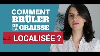 Comment brûler définitivement de la graisse localisée [upl. by Nancy]