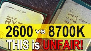 THIS Test is UNFAIR  AMD Ryzen 5 2600 vs Intel i7 8700K [upl. by Okwu]