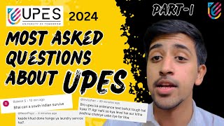 Most Asked Questions About UPES  Part  1  UPES Dehradun [upl. by Hyman]