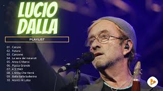 30 Migliori Canzoni di Lucio Dalla  Lucio Dalla Greatest Hits Full Album [upl. by Halika158]