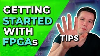 How to Get Started With FPGA Programming  5 Tips for Beginners [upl. by Berck131]