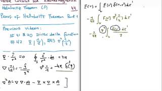 Vector Calculus for Electromagnetism 44  Helmholtz Theorem Proof Part 1 [upl. by Haerdna]