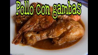 🔵POLLO CON GAMBAS mar y montaña con chocolate Receta navideña 1 hora más o menos [upl. by Tehc]