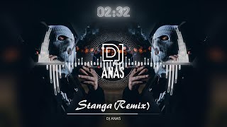 DJ ANAS  Stanga  Remix  ريمكس أجنبي حماسي [upl. by Ledniahs92]