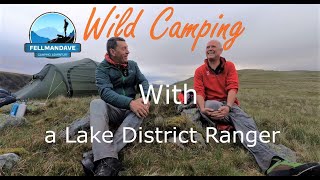 Wildcamping WITH a National Trust Ranger in the Lake District [upl. by Ahidam341]