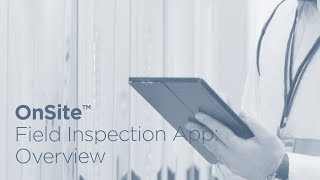 OnSiteTM Field Inspection App Overview [upl. by Liuka]