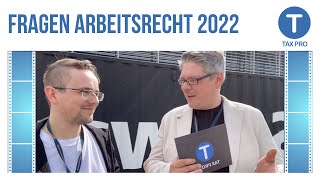 Zuschauerfragen Neues Arbeitsrecht TaxPro Team antwortet [upl. by Healy]