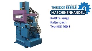 ID 28202 Kaltkreissäge Kaltenbach Typ KKS 400 E [upl. by Katuscha]