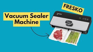 FRESKO V5  VACUUM SEALER MACHINE [upl. by Joselow258]