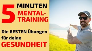 5 Minuten Mentaltraining  Die BESTEN Übungen für deine mentale Gesundheit [upl. by Obadiah749]