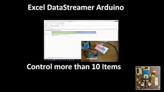 Excel DataStreamer and Arduino More Than 10 Channels to control things like LEDs [upl. by Gillett]