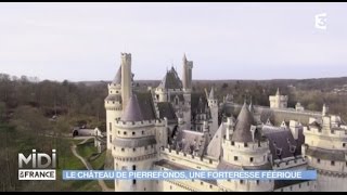 Le château de Pierrefonds une forteresse féérique [upl. by Ahsinrat]