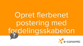 Opret flerbenet postering med fordelingsskabelon [upl. by Atilahs]