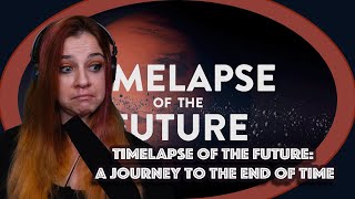 TIMELAPSE OF THE FUTURE A Journey to the End of Time by melodysheep  Americans Learn [upl. by Edelstein]