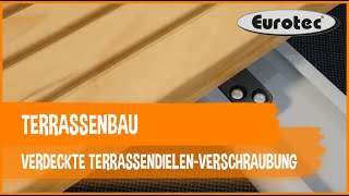 Terrassenbau Nicht sichtbare Verschraubung von Terrassendielen [upl. by Skip281]