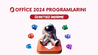 Office 2024 Programlarını Ücretsiz İndirme crack yok [upl. by Eednak]