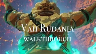 Breath of the Wild  Vah Rudania dungeon walkthrough [upl. by Pinkham]