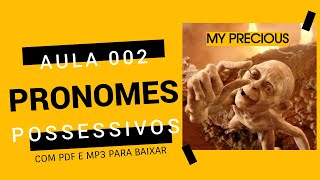 Pronomes Possessivos em Inglês com Exercícios  Aula de Inglês 02 com PDF e MP3 para baixar [upl. by Ramses558]