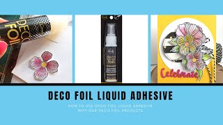 How To Use Deco Foil Liquid Adhesive [upl. by Annahsar]