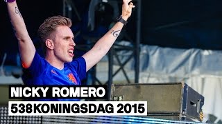 Nicky Romero  Full liveset  538Koningsdag 2015 [upl. by Monty193]