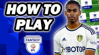 HOW TO PLAY FANTASY EFL  BEGINNERS GUIDE AND TUTORIAL [upl. by Olsson]