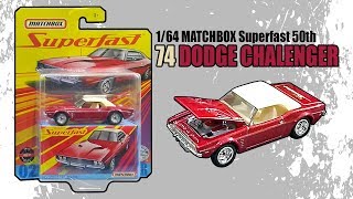 152 74 Dodge Challenger Matchbox Superfast 50th Anniversary [upl. by Sumedocin]